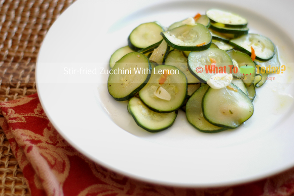 STIR-FRIED ZUCCHINI WITH LEMON STIR-FRIED ZUCCHINI WITH LEMON