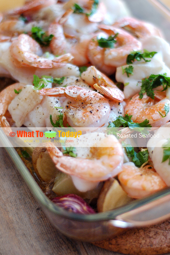 ROASTED SEAFOOD ROASTED SEAFOOD