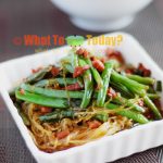 BRAISED GREEN BEANS WITH BEAN THREAD NOODLES