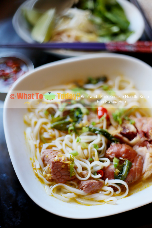BEEF AND PORK KNUCKLE NOODLE SOUP / BUN BO GIO HEO