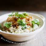 RICE PILAF WITH CARAMELIZED ONION
