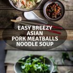 Easy Breezy Asian Pork Meatballs Noodle Soup