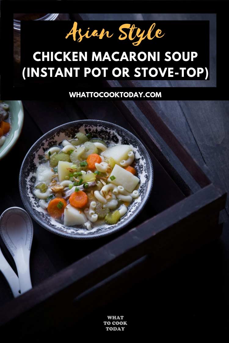 Super Easy Asian Chicken Macaroni Soup (Instant Pot or Stovetop