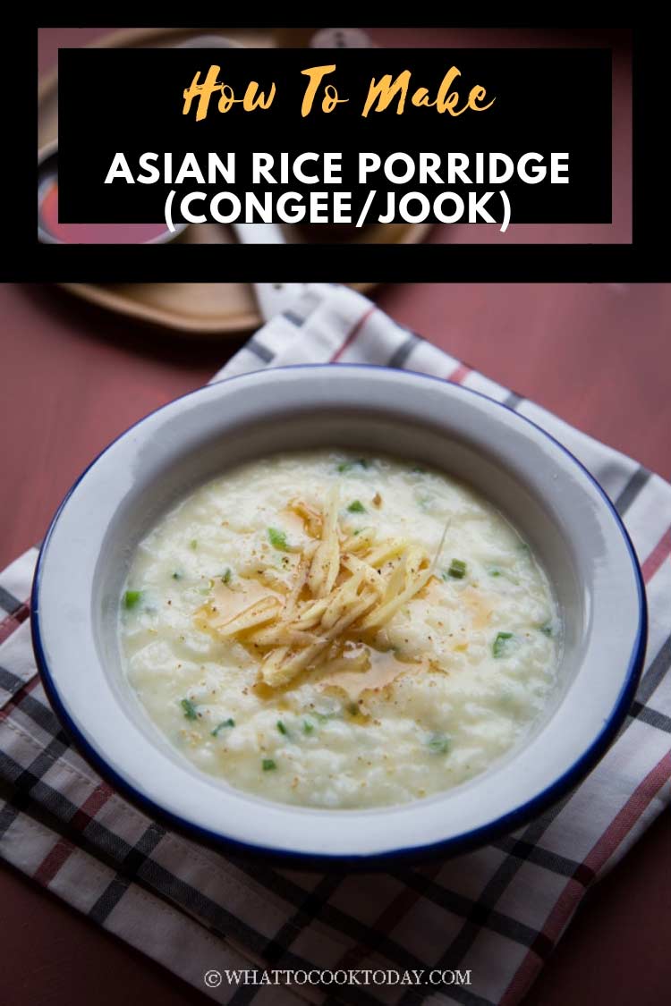 How to Make Basic Asian Rice Porridge (Congee)
